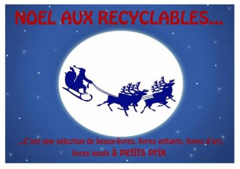 Noël se prépare aussi aux Recyclables