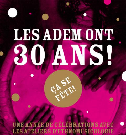 LES ADEM ONT 30 ANS