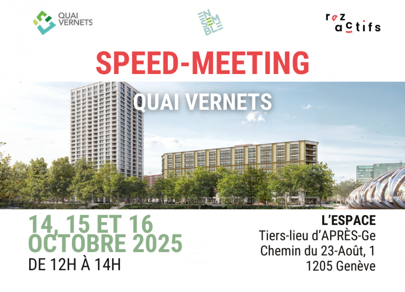 Speed meetings quai Vernets