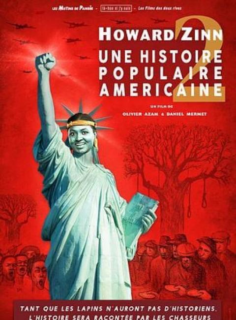HOWARD ZINN, UNE HISTOIRE POPULAIRE AMÉRICAINE 2 de Olivier Azam & Daniel Mermet