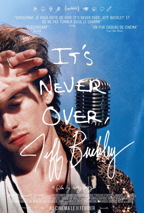 Première en exclusivité suisse : IT'S NEVER OVER, JEFF BUCKLEY