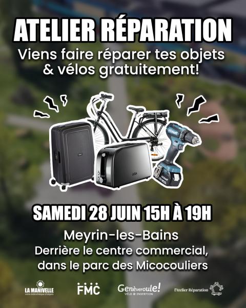 🔧 Atelier Réparation Gratuit à Meyrin ! 🪛
