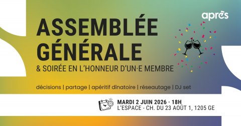 Assemblée générale APRÈS-Ge & mise à l'honneur d'un·e membre