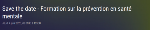 Save the date - Formation sur la prévention en santé mentale