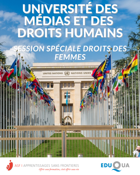 Université des Médias et des Droits Humains Prochaines sessions spéciales « Droits des femmes » :