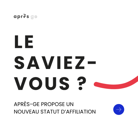 Le saviez-vous ? APRÈS-Ge propose désormais un statut d’affiliation.