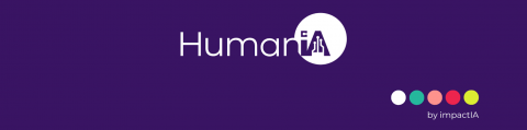 HumanIA, l'IA au service du Bien commun?