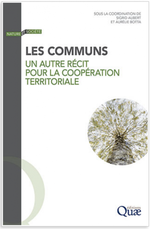 [LIVRE] Les communs. Un autre récit pour la coopération territoriale