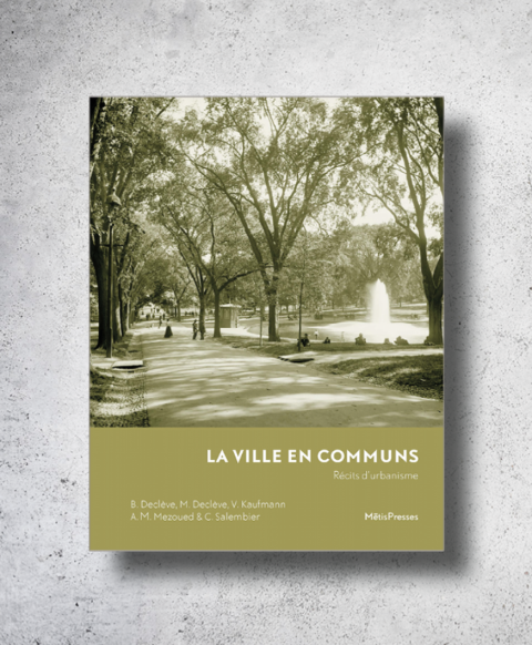 [LIVRE] La ville en communs. Récits d’urbanisme 