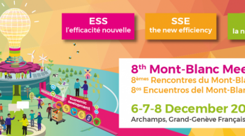 Huitièmes rencontres du Mont-Blanc : "ESS l'efficacité nouvelle"