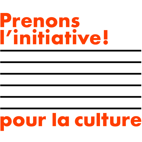 Prenons l'initiative ! pour la Culture