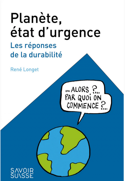 Parution de "Planète état d’urgence – Les réponses de la durabilité"