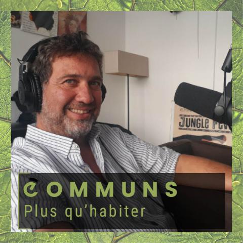 Épisode 7 " Plus qu'habiter : coopérer pour changer nos quartiers " - Entretien avec Eric Rossiaud