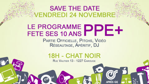 PPE+ fête ses 10ans - 24 novembre au Chat Noir - Save the date