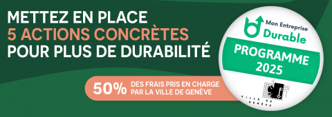Entreprises et associations : la Ville de Genève finance votre programme de durabilité