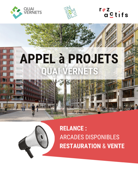 7 arcades disponibles à Quai Vernets - Appel à projets relancé
