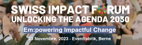 Swiss Impact Forum 2023 - le 23 novembre à Berne